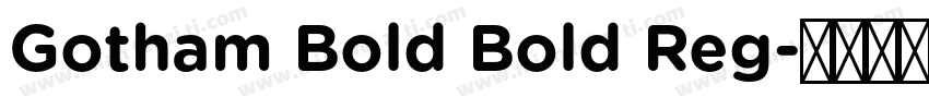 Gotham Bold Bold Reg字体转换